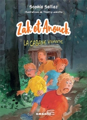 Zak Et Anouck : La Cabane Vivante