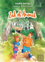 Zak Et Anouck : L'Aventure, C'Est Comme La Confiture !