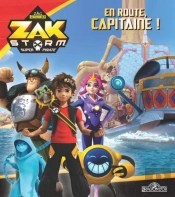 Zak Storm - En Route, Capitaine !