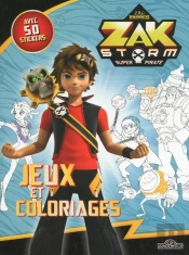 Zak Storm - Jeux Et Coloriages