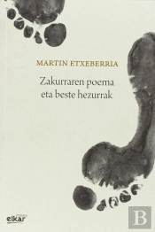 Zakurraren Poema Eta Beste Hezurrak