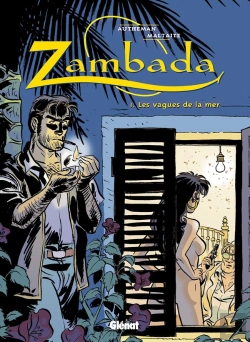 Bertrand.pt - Zambada - Tome 01 : Les Vagues De La Mer