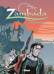 Zambada Tome 2 ; La Maison De L'Ange