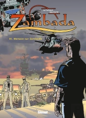Zambada Tome 3 ; Menace Sur Zambada