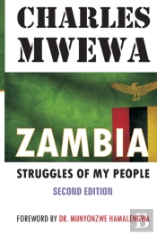 Zambia : Struggles Of My People
