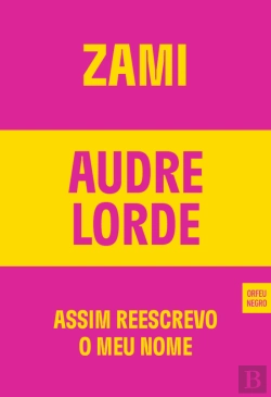 Bertrand.pt - Zami - Assim Reescrevo o Meu Nome