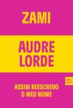 Zami - Assim Reescrevo o Meu Nome