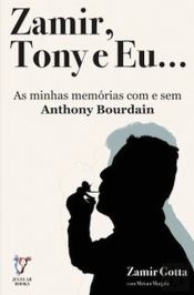 Zamir, Tony e Eu…