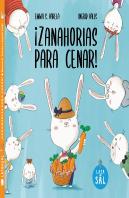 ¡Zanahorias Para Cenar!