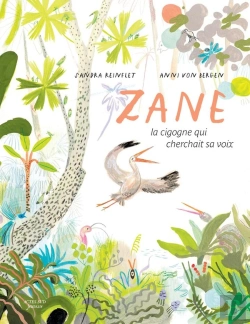 Bertrand.pt - Zane, La Cigogne Qui Cherchait Sa Voix