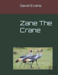 Zane The Crane
