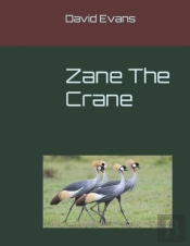 Zane The Crane