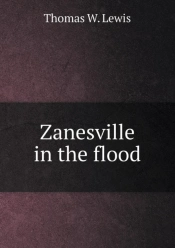 Zanesville In The Flood