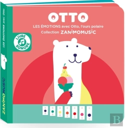 Bertrand.pt - Zanimomusic : Otto : Les Émotions Avec Otto, L'Ours Polaire