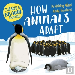 Bertrand.pt - Zany Brainy Animals: How Animals Adapt