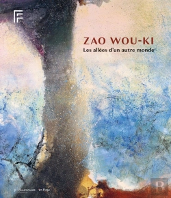 Bertrand.pt - Zao Wou-Ki : Les Allées D'Un Autre Monde