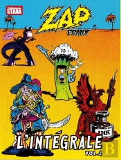 Zap Comix : Intégrale Vol.2