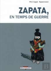 Zapata En Temps De Guerre