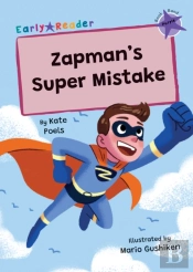 Zapman'S Super Mistake