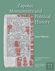 Zapotec Monuments And Political History