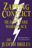 Zapping Conflict In The Health Care Workplace