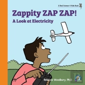 Zappity Zap Zap! A Look At Electricity