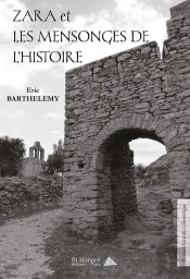Zara Et Les Mensonges De L'Histoire