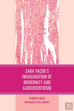 Bertrand.pt - Zara Yacob'S Inauguration Of Modernity And Cardiocentrism
