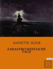 Zarastro Westliche Tage