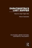 Zarathustra'S Last Supper
