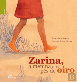 Bertrand.pt - Zarina, a Menina dos Pés de Oiro