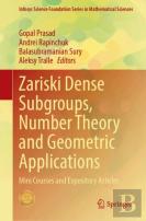Zariski Dense Subgroups, Number Theory And Geometric Applications