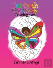 Zariyah The Butterfly Coloring Book