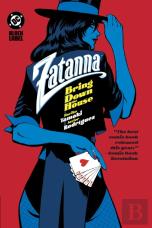 Zatanna: Bring Down The House