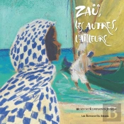 Zau, Les Autres, L'Ailleurs...