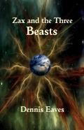 Zax And The Three Beasts