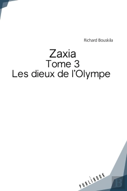 Bertrand.pt - Zaxia Tome 3 : Les Dieux De L'Olympe