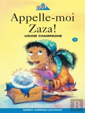 Zaza! 1 - Appelle-Moi Zaza!
