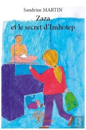 Zaza Et Le Secret D'Imhotep