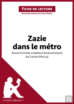 Bertrand.pt - Zazie Dans Le Métro, Adaptation Cinématographique De Louis Malle (Fiche De Lecture)
