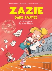Zazie Sans Fautes : La Championne Des Mots Difficiles