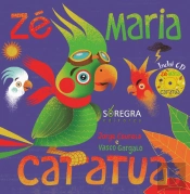 Zé Maria Catatua - o Herói Capicua