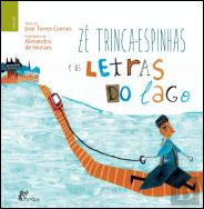 Zé Trinca-Espinhas e as Letras do Lago
