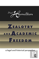 Zealotry And Academic Freedom