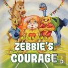 Zebbie'S Courage