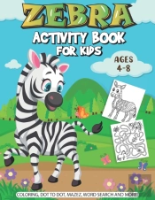 Zebra Activity Book For Kids