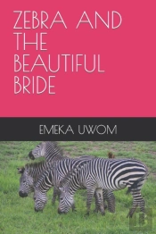 Zebra And The Beautiful Bride