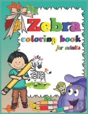 Zebra Coloring Book For Adults