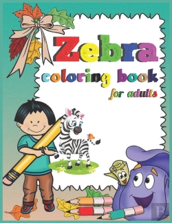 Bertrand.pt - Zebra Coloring Book For Adults