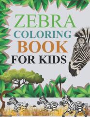 Zebra Coloring Book For Kids
